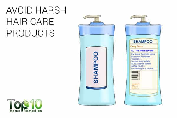 Avoid harsh hair care products in order to prevent scalp sores
